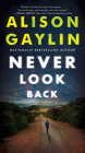 Never Look Back: A Novel By Alison Gaylin Cover Image
