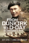 From Dunkirk to D-Day: A Commando's War Cover Image
