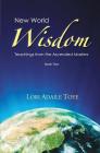 New World Wisdom, Book Two: Teachings from the Ascended Masters Cover Image
