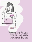 Women's Faces Coloring and Makeup Book Cover Image
