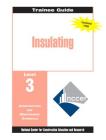 Insulating Level 3 Trainee Guide, 1e, Binder Cover Image