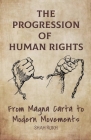 The Progression of Human Rights: From Magna Carta to Modern Movements Cover Image