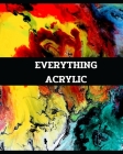 Everything Acrylic: Acrylic Painting Project tracker + Notebook and Photobook Cover Image