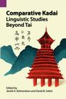 Comparative Kadai: Linguistic Studies Beyond Tai (Summer Institute of Linguistics Publications in Linguistics;) Cover Image