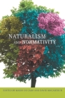 Naturalism and Normativity (Columbia Themes in Philosophy) Cover Image