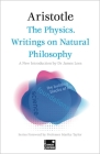The Physics. Writings on Natural Philosophy (Concise Edition) (Foundations) By Aristotle, James Lees (Introduction by), Professor Marika Taylor (Foreword by) Cover Image