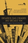 Desafios das cidades do século XXI: Anais do II Congresso Nacional de Direito da Cidade By Emerson Affonso Da Costa Moura, Claudia Tannus Gurgel Do Amaral, Maurício Jorge Pereira Da Mota Cover Image