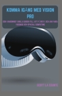 Komma Igång Med Vision Pro: Den Vansinnigt Enkla Guiden till Att Förstå Och Använda Visionos Och Spacial Computing Cover Image
