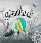 La Merveille By Terry Fan, Eric Fan, Eric Fan (Illustrator) Cover Image