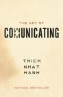 The Art of Communicating By Thich Nhat Hanh Cover Image