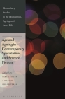 Age and Ageing in Contemporary Speculative and Science Fiction By Sarah Falcus (Editor), Maricel Oró-Piqueras (Editor) Cover Image