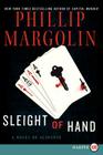 Sleight of Hand: A Novel of Suspense (Dana Cutler Series #4) By Phillip Margolin Cover Image