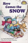 Here Comes The Snow! (level 1) (Hello Reader!) By Angela Shelf Medearis, Maxie Chambliss (Illustrator) Cover Image