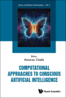 Computational Approaches to Conscious Artificial Intelligence By Antonio Chella (Editor) Cover Image