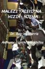 Malezi Yaliyo Na Hizia Njema: Kinacho Elekeza Malezi Bora By Dr Roy W. Harris, Rev Anthony Lusichi Mbukhitsa (Translator) Cover Image