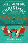 All I Want for Christmas By Maggie Knox Cover Image