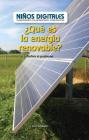 ¿Qué Es La Energía Renovable?: Definir El Problema (What Is Clean Energy? Defining the Problem) By Lela Lawson Cover Image