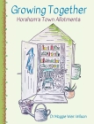 Growing Together - Horsham's Town Allotments By Maggie Weir-Wilson, Simon Cottrell (Designed by), Lesley Hart (Editor) Cover Image