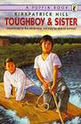 Toughboy and Sister By Kirkpatrick Hill Cover Image