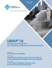 Umap '18: Proceedings of the 26th Conference on User Modeling, Adaptation and Personalization Cover Image