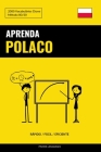 Aprenda Polaco - Rápido / Fácil / Eficiente: 2000 Vocabulários Chave By Pinhok Languages Cover Image