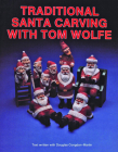 Traditional Santa Carving with Tom Wolfe Cover Image