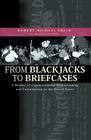 From Blackjacks to Briefcases: A History of Commercialized Strikebreaking and Unionbusting in the United States Cover Image