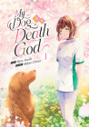 My Dog is a Death God (Manga) Vol. 1 By Mikito Chinen, Ritsu Aozaki (Illustrator) Cover Image