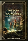 The Body in the Catacombs: A Ritchie and Fitz Sci-Fi Murder Mystery Cover Image