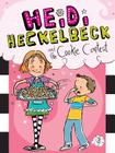 Heidi Heckelbeck and the Cookie Contest Cover Image