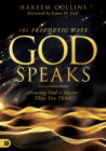101 Prophetic Ways God Speaks: Hearing God is Easier than You Think By Hakeem Collins, James W. Goll (Foreword by) Cover Image