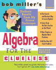 Bob Miller's Algebra for the Clueless, 2nd Edition Cover Image