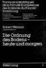 Die Ordnung Des Bodens - Heute Und Morgen (Forschungen Der Europaeischen Fakultaet Fuer Bodenordnung #1) By Robert Weimar (Editor) Cover Image
