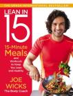 Lean in 15: 15-Minute Meals and Workouts to Keep You Lean and Healthy By Joe Wicks Cover Image