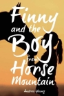 Finny and the Boy from Horse Mountain Cover Image