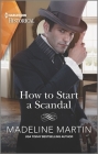 How to Start a Scandal: USA Today Bestselling Author Cover Image