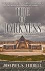 Tide of Darkness By Joseph L. S. Terrell Cover Image