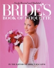 Bride's Book of Etiquette: Revised and Updated By Bride's Magazine Editors Cover Image