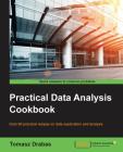Practical Data Analysis Cookbook By Tomasz Drabas Cover Image