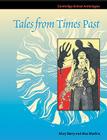 Tales from Times Past: Sinister Stories from the 19th Century (Cambridge School Anthologies) By Mary Berry, Alex Madina Cover Image