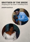 Brother of the Bride By Joseph Kaifala Cover Image