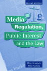 Media Regulation, Public Interest and the Law Cover Image