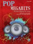 Pop Megahits: 40 Chart-Topping Pop Songs (Big Note Piano) By Dan Coates (Arranged by), Carol Matz (Arranged by), Albert Mendoza (Arranged by) Cover Image