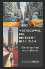 Vertrouwelijk Betekent Rijk Zijn: Geheimen van pure rijkdom By Black Ember Cover Image