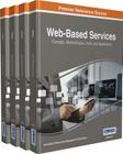 Web-Based Services: Concepts, Methodologies, Tools, and Applications, 4 volume Cover Image