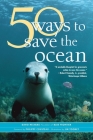 50 Ways to Save the Ocean (Inner Ocean Action Guide) Cover Image