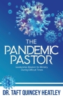 The Pandemic Pastor By Taft Q. Heatley Cover Image