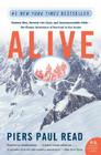 Alive: Sixteen Men, Seventy-two Days, and Insurmountable Odds--the Classic Adventure of Survival in the Andes Cover Image