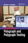 Essentials of Polygraph and Polygraph Testing By Nathan J. Gordon Cover Image
