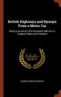 British Highways and Byways from a Motor Car: Being a Record of a Five Thousand Mile Tour in England, Wales and Scotland Cover Image